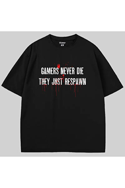 Crazy Tricou pentru jucători Never Die They Just Respawn supradimensionat