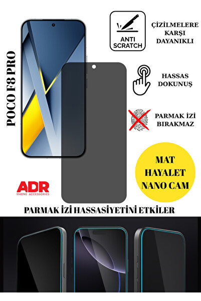 ADR Phone Accessories Poco F8 Pro Hayalet Cam Mat Nano Ekran Koruyucu Darbele...