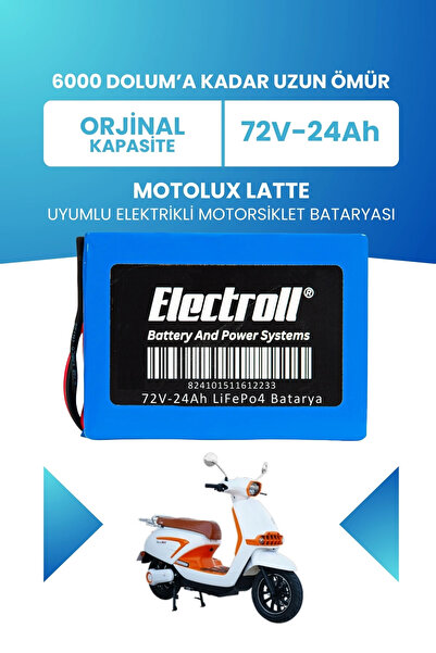 ELECTROLL Motolux Latte Uyumlu Batarya (Standart Kapasite) LiFePO4 72V 24Ah E...