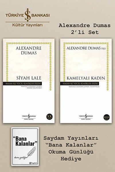 TÜRKİYE İŞ BANKASI KÜLTÜR YAYINLARI Siyah Lale & Kamelyalı Kadın - Alexandre ...