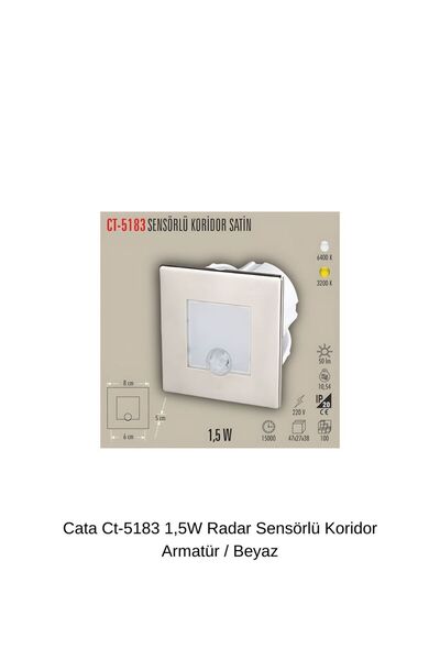 Cata Ct-5183 1,5W Sensörlü Koridor Armatür / Beyaz