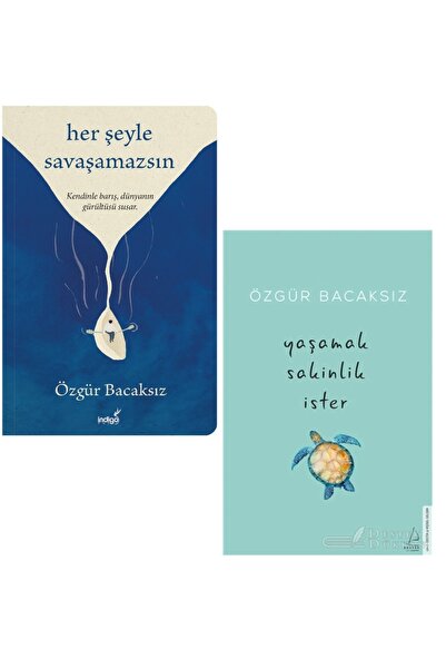 Destek Yayınları Her Şeyle Savaşamazsın / Yaşamak Sakinlik İster Özgür Bacaks...