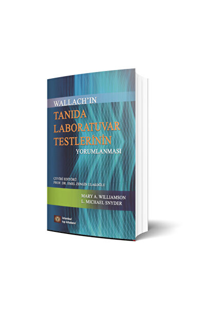 İstanbul Tıp Kitabevi Wallach'In Tanıda Laboratuvar Testlerinin Yorumlanması