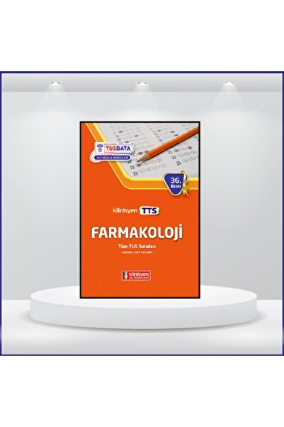 Klinisyen Tıp Kitabevleri Tusdata Tüm TUS Soruları Farmakoloji ( 36.Baskı )