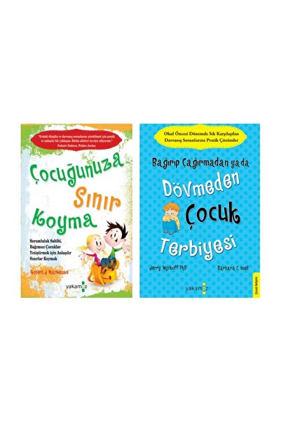 Yakamoz Yayınları Çocuğunuza Sınır Koyma 1 - Bağırıp Çağırmadan ya da Dövmede...