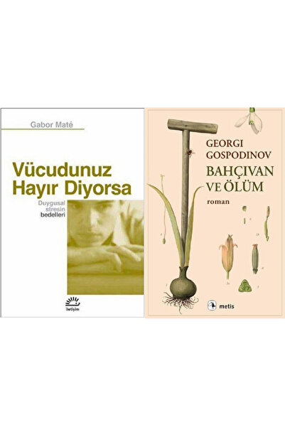 İletişim Yayınları Vücudunuz Hayır Diyorsa Duygusal Stresin Bedelleri + Bahçı...