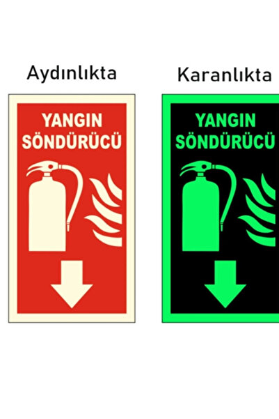 Yangın söndürme cihazı uyarı levha Türkiye tek fosforlu ÜRÜNÜMÜZ ONAYLIDIR !!!