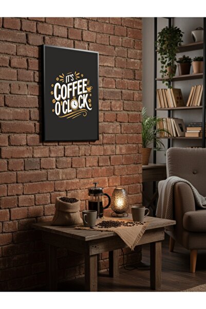 Mutlu Tasarım Coffee Time It's Coffee O'Clock Tablo, tablou de calitate premi...