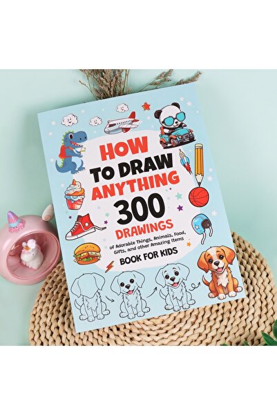 Choice ستايل سي: كيف ترسم كل شيء: 300 رسمة لأشياء لطيفة، حيوانات، طعام، هدايا...