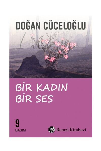 Delidolu Yayınları Bir Kadın Bir Ses Türkiye'de Bir Kadının Varolma Savaşı Do...