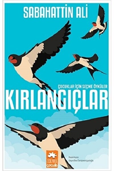 Eksik Parça Yayınları Kırlangıçlar Sabahattin Ali Kitabı 176 Sayfa Eksik Parç...