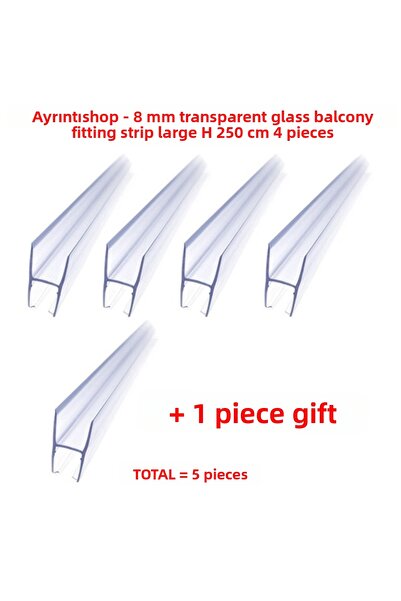 AYRINTISHOP Glass Balcony Fitting 8mm Large H Gasket 250cm 4 Pieces + 1 Piece...
