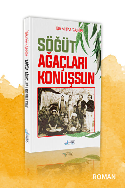 Harika Kitap Söğüt Ağacı Konuşsun Ibrahim Şahin