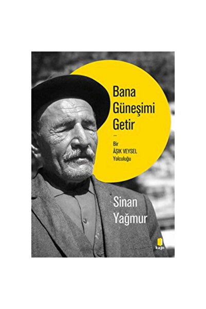 Kapı Yayınları Bana Güneşimi Getir