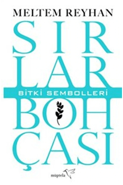 Müptela Yayınları Sırlar Bohçası III – Bitki Sembolleri / Meltem Reyhan / / 9...