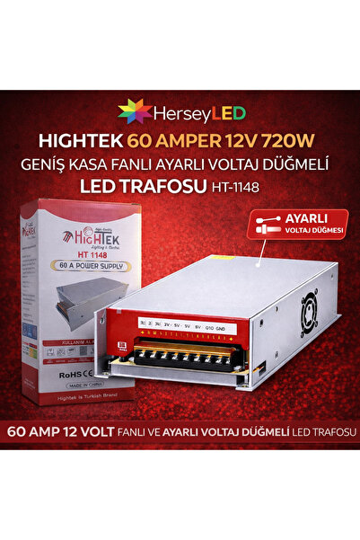 Hightek 60 AMPER 12V 720W GENİŞ KASA FANLI AYARLI VOLTAJ DÜĞMELİ LED TRAFOSU ...