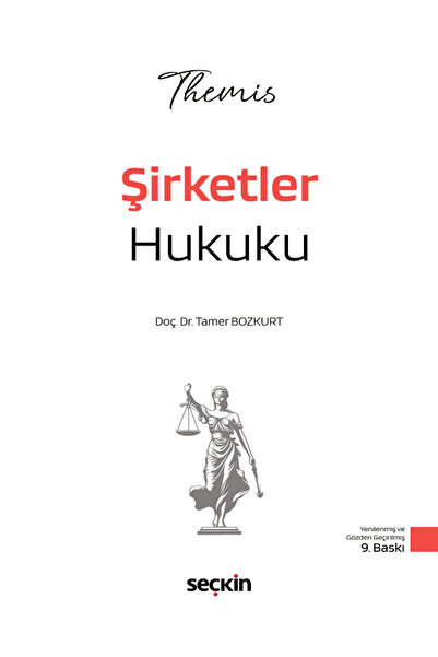 Seçkin Yayıncılık THEMIS - Şirketler Hukuku - Konu Anlatımı Doç. Dr. Tamer Bo...