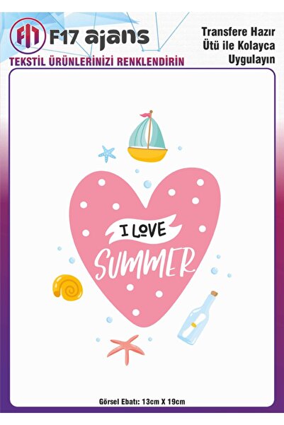 F17 Ajans Ütü ile Yapışan Tekstil DTF Transfer Baskı I Love Summer