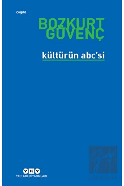 Yapı Kredi Yayınları Kültürün Abc’si /bozkurt Güvenç /