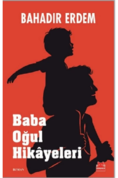 Kırmızı Kedi Yayınları Baba Oğul Hikâyeleri