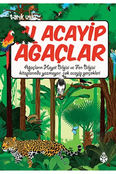 Uğurböceği Yayınları Şu Acayip Ağaçlar