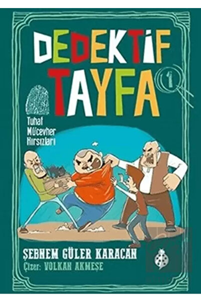 Uğurböceği Yayınları Dedektif Tayfa 1 - Tuhaf Mücevher Hırsızları