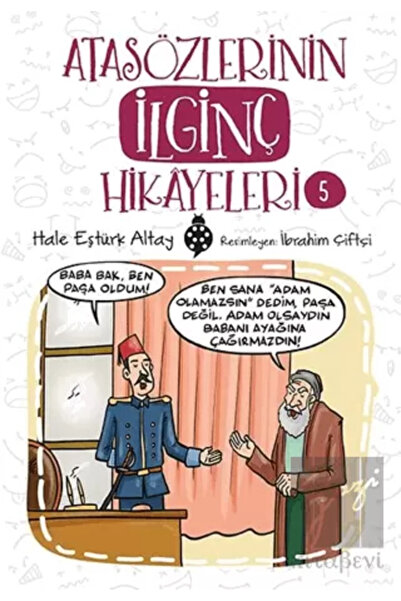 Uğurböceği Yayınları Atasözlerinin İlginç Hikayeleri 5