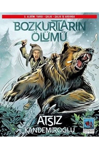 Ötüken Neşriyat Bozkurtların Ölümü 3. Albüm Yargı Çalık Çalık İş Ardında