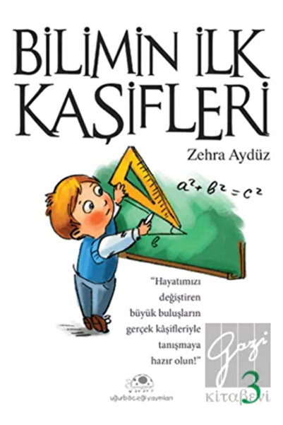 Uğurböceği Yayınları Bilimin Ilk Kaşifleri
