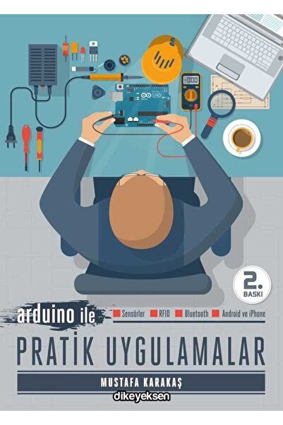 Genel Markalar Arduino ile Pratik Uygulamalar - Mustafa KARAKAŞ