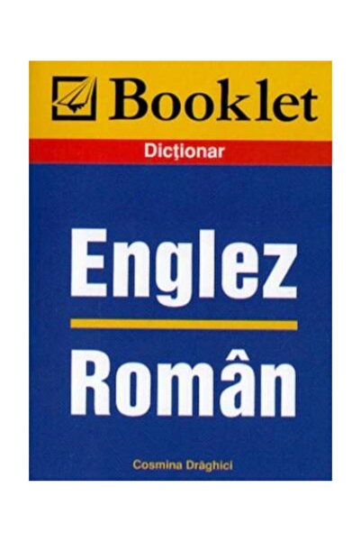 Editura Booklet English-Romanian dictionary, Cosmina Draghici