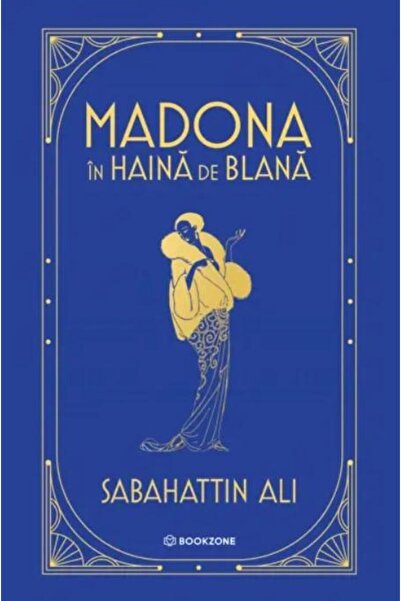 Editura Bookzone Madonna in a fur coat, Sabahattin Ali