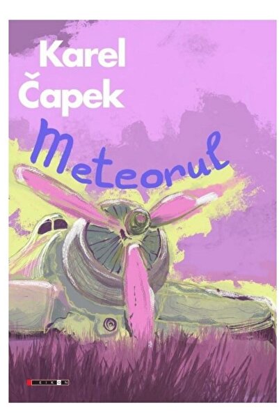 Editura Eikon The Meteor, Karel Capek