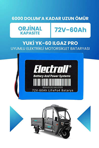 ELECTROLL Yuki Yk-60 Ilgaz Pro Uyumlu Batarya LiFePO4 72V 60Ah Elektrikli Mot...