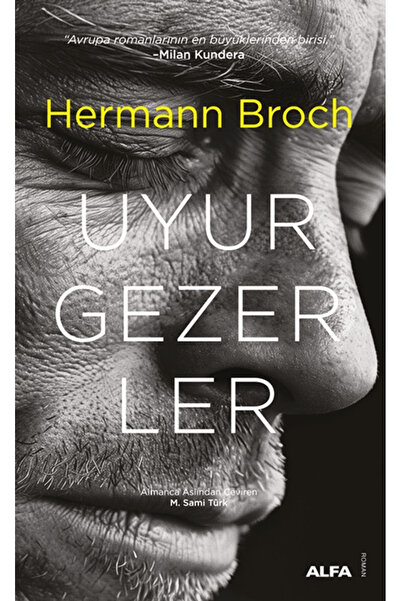 Alfa Yayınları Uyurgezerler / Hermann Broch / / 9786253893767