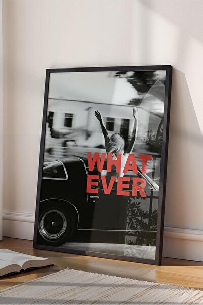 Buka Shops "WHATEVER" Sinematik Özgürlük - Siyah Çerçeveli Tablo