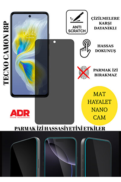 ADR Phone Accessories Tecno Camon 18P Hayalet Cam Mat Nano Ekran Koruyucu Dar...