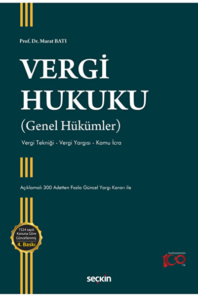 Seçkin Yayınları Vergi Hukuku (Genel Hükümler) /Murat Batı / 4. Baskı