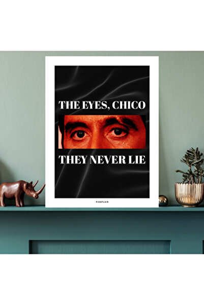 Pixaflair - Scarface -Tony Montana - The Eyes Chico - Tablo - Çerçevesiz Film Poster