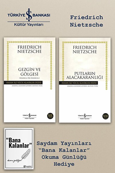 TÜRKİYE İŞ BANKASI KÜLTÜR YAYINLARI Gezgin ve Gölgesi & Putların Alacakaranlı...