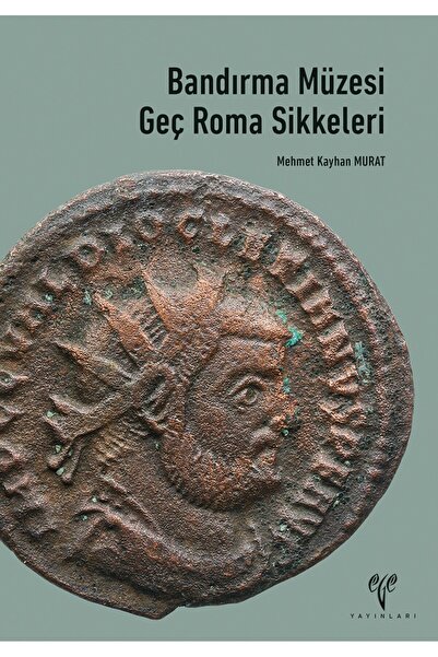 Ege Yayınları Bandırma Müzesi Geç Roma Sikkeleri
