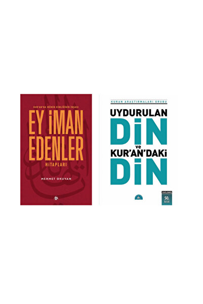 Düşün Yayıncılık Mehmet Okuyan Ey İman Edenler - Uydurulan Din Kur'an'da ki Din