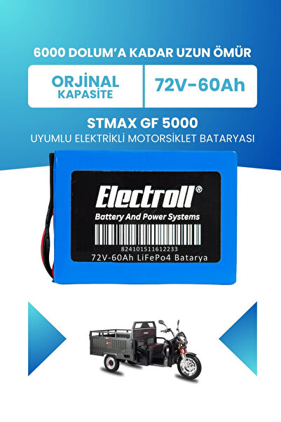 ELECTROLL Stmax GF 5000 Uyumlu Batarya (Standart Kapasite) LiFePO4 72V 60Ah E...