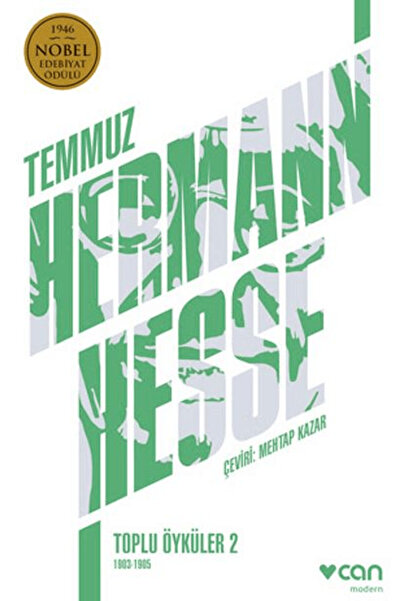 Can Yayınları Temmuz: Toplu Öyküler - 2 (1903-1905) / Hermann Hesse / / 97897...