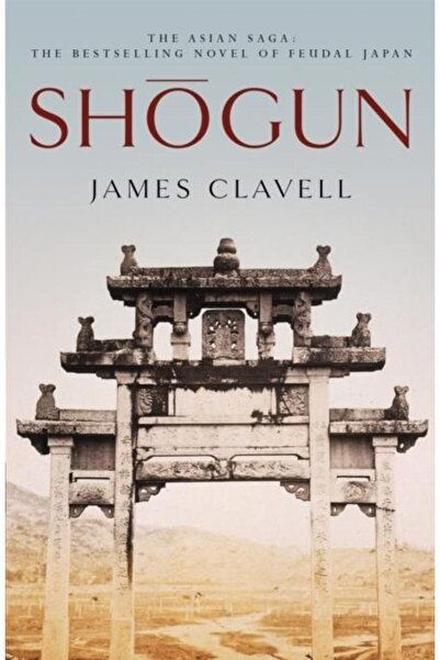 Hodder & Stoughton Ltd Shogun: Book One of the Asian Saga, James Clavell