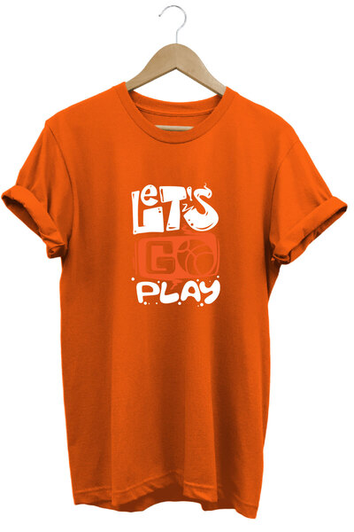onsrawear Lets Go Play Basketball Printed Unisex Basic 100% Cotton T-Shirt