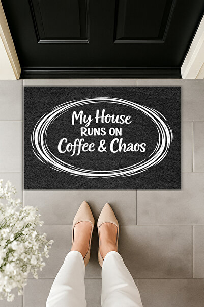 Dormot Modern Digital Printing - My House Runs on Coffee & Chaos Written - Do...
