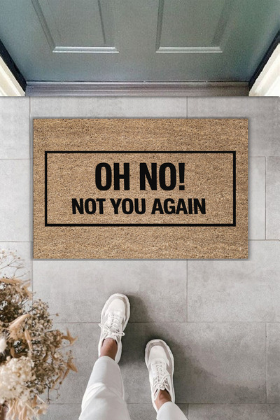 Rugmood Modern Digital Printing - Oh No Not You Again Written - Doormat