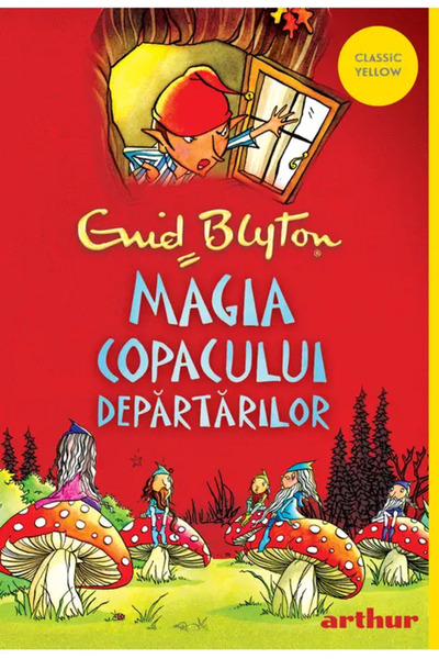 ARTHUR Copacul Departarilor 2. Magia Copacului Departarilor (Enid Blyton) Cla...