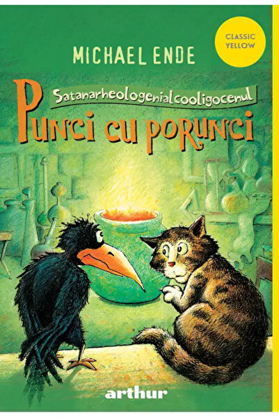 ARTHUR Punci Cu Porunci (Michael Ende) Classic Yellow, Necartonat